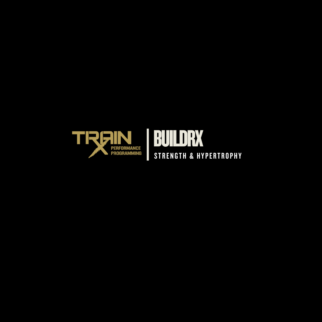 BuildRx - Strength & Hypertrophy