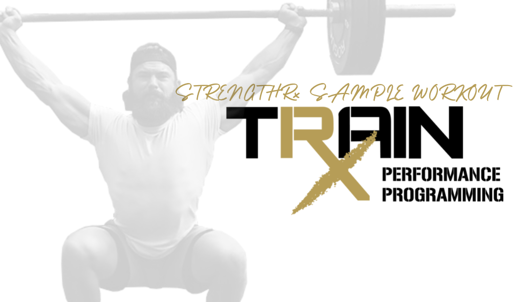 StrengthRx Sample Workout